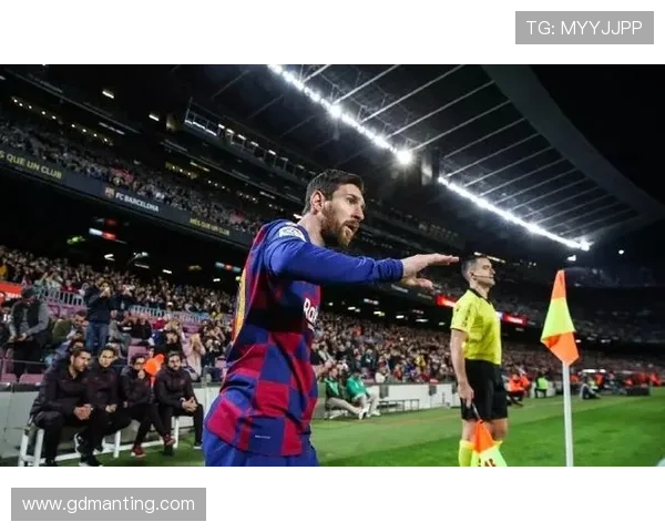 梅西重返巴萨可能性增大 转会市场或迎来震荡性变化